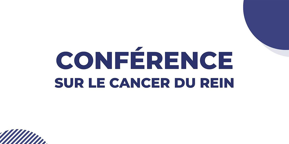 Conf\u00e9rence sur le cancer du rein_2024