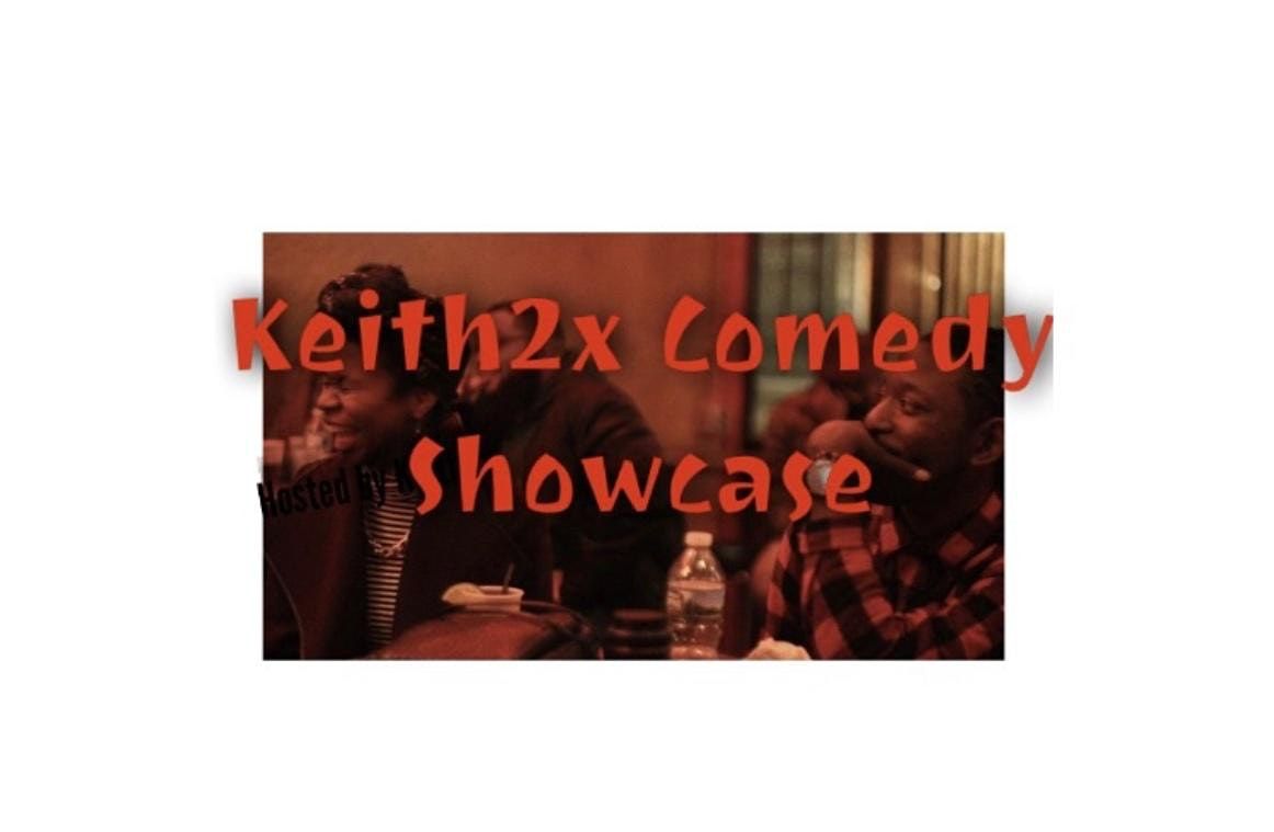 Keith2x Comedy Showcase Sept 25th @Strangelove Bar Philly