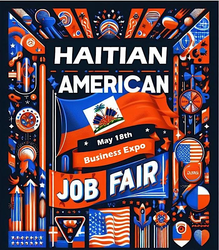 6th Annual Haitian American Business Expo and Job Fair on Haitian Flag Day