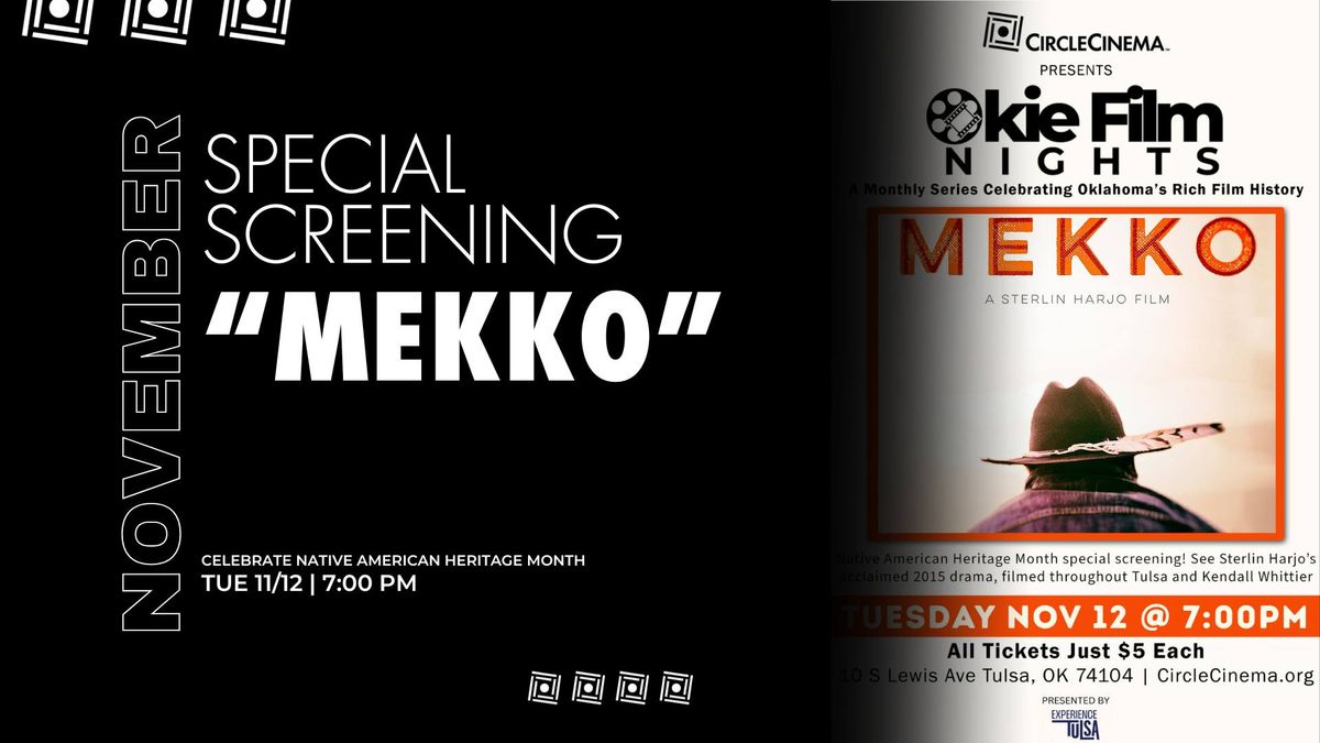 Okie Film Nights: "Mekko" 