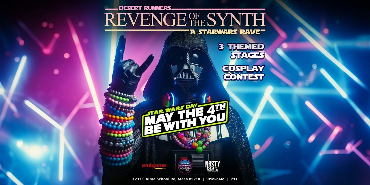 Revenge of the Synth: May the 4th Celebration!