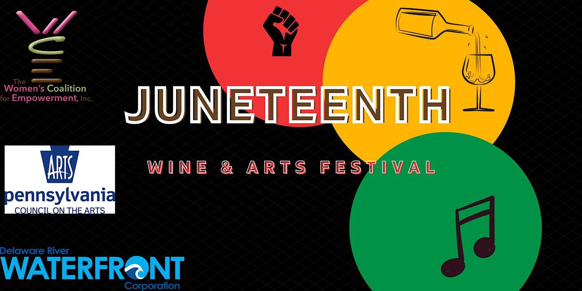 Philadelphia Juneteenth Wine & Arts Festival