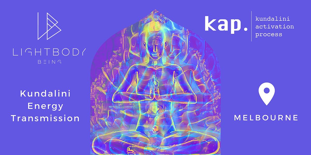 KAP - Kundalini Activation Process | Melbourne