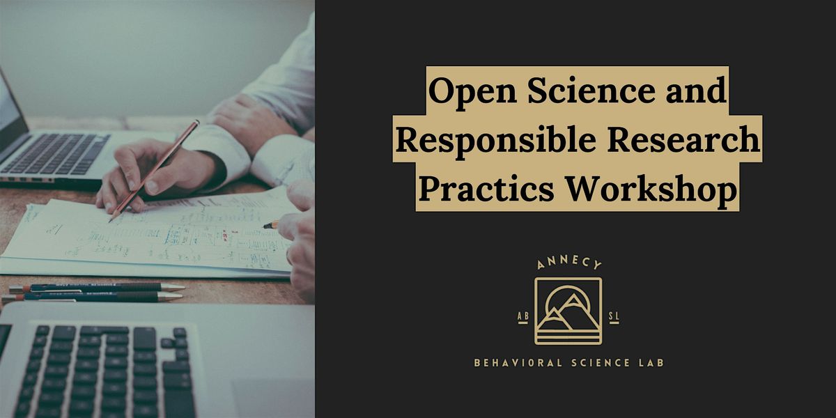 The Open Science and Responsible Research Practices Workshop