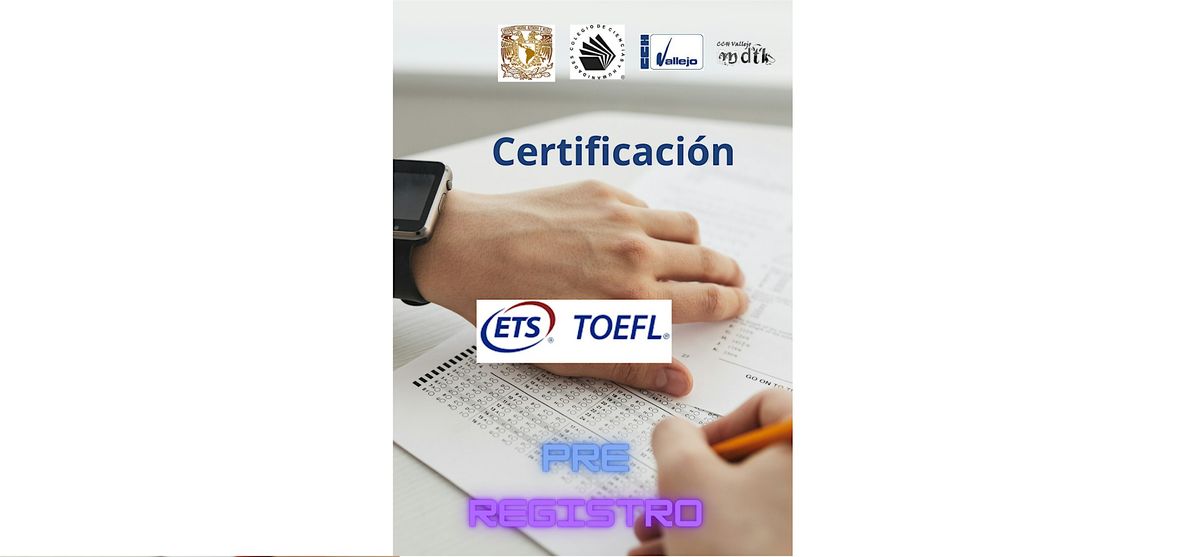 Pre-registro TOEFL  ITP Mediateca CCH Vallejo 25 de octubre de 2024