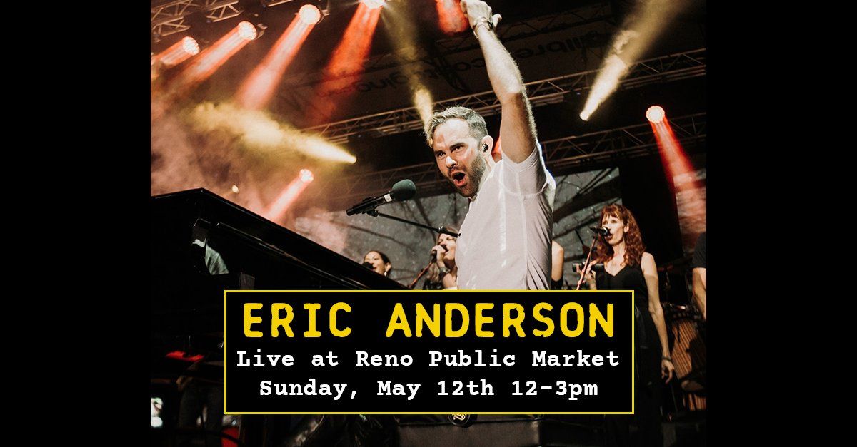 Eric Anderson | Live at Reno Public Market
