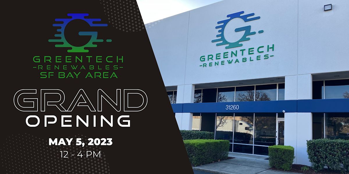 Greentech Renewables SF Bay Area Grand Opening