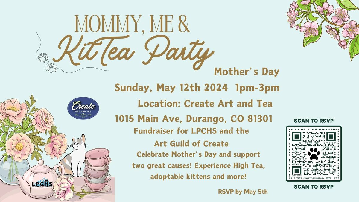 Mommy, Me and KitTEA Party
