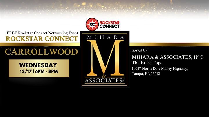 Free Rockstar Connect Carrollwood Networking Event (December, Tampa, FL)