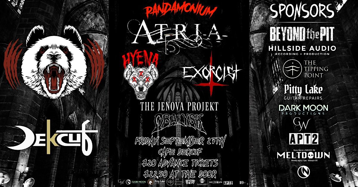 Atria, Hyena, Exorcist, The Jenova Projekt, Obalysk live at Cafe Dekcuf!