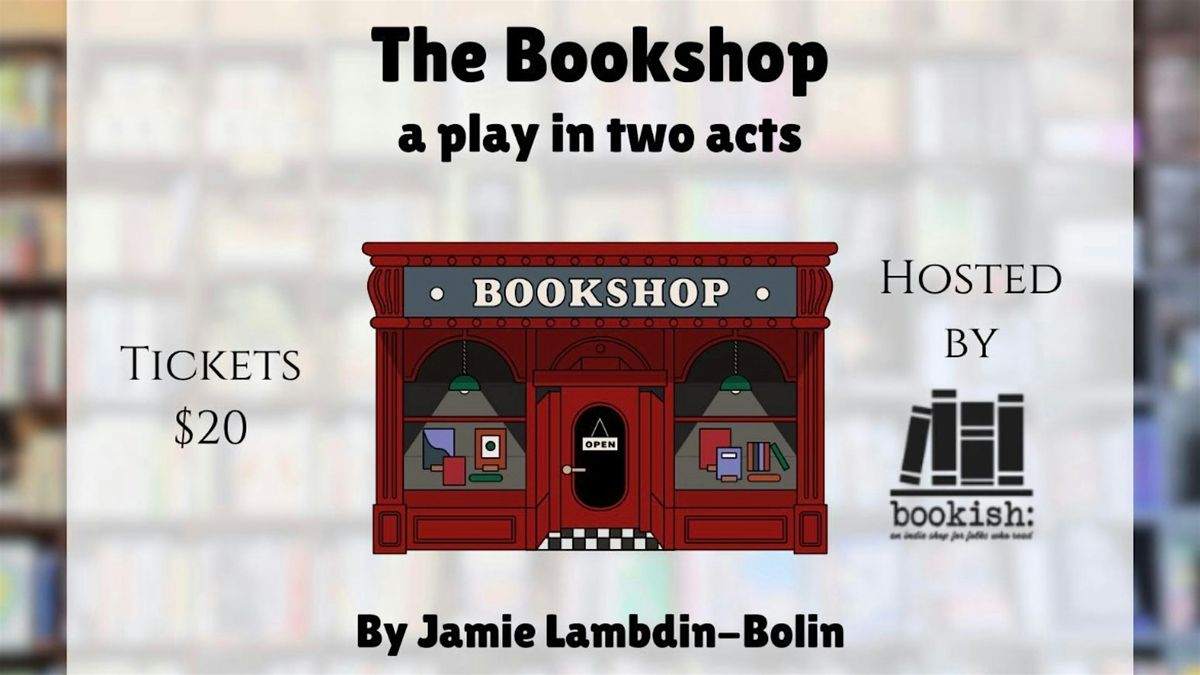 The Bookshop by Jamie Lambdin-Bolin (Thursday Night  Show)