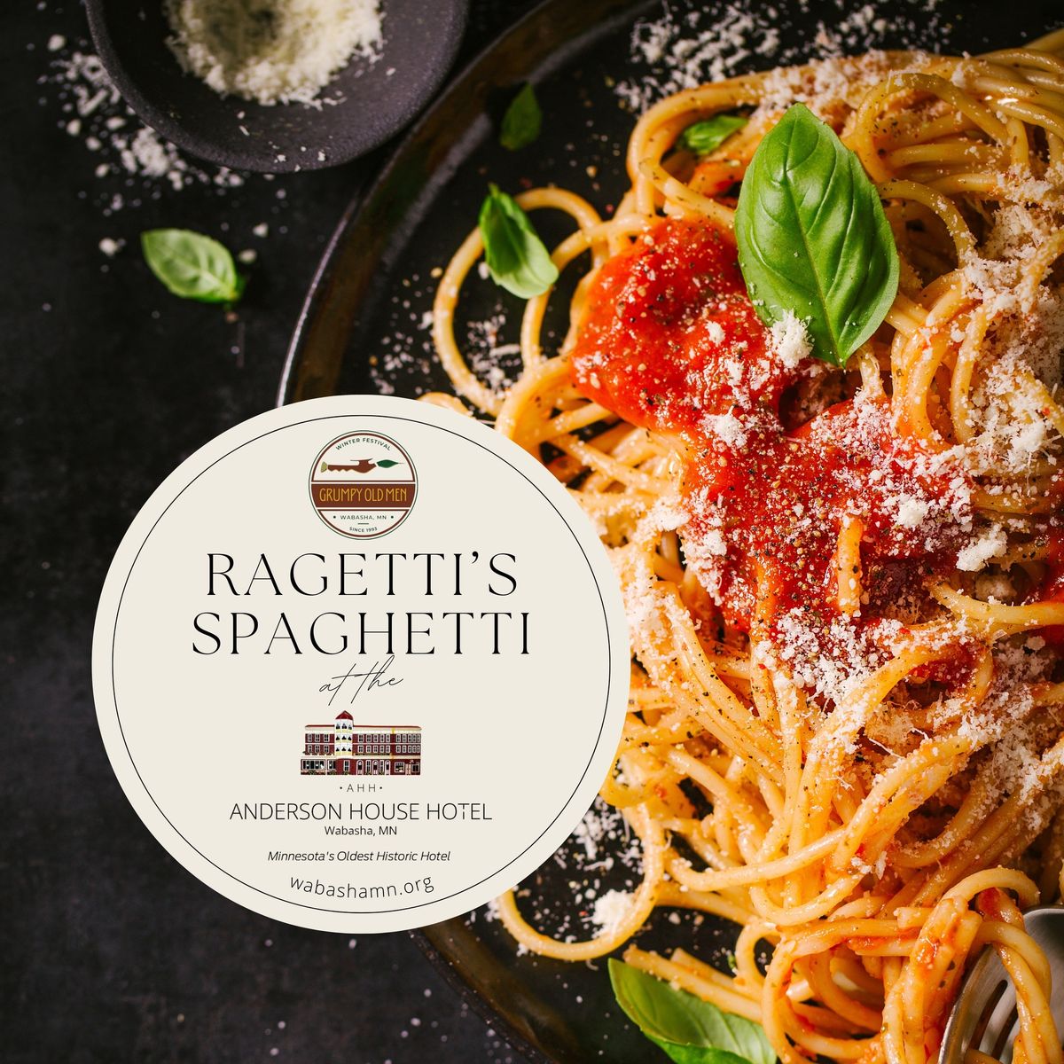 Ragetti's Spaghetti Dinner at the Historic Anderson House Hotel