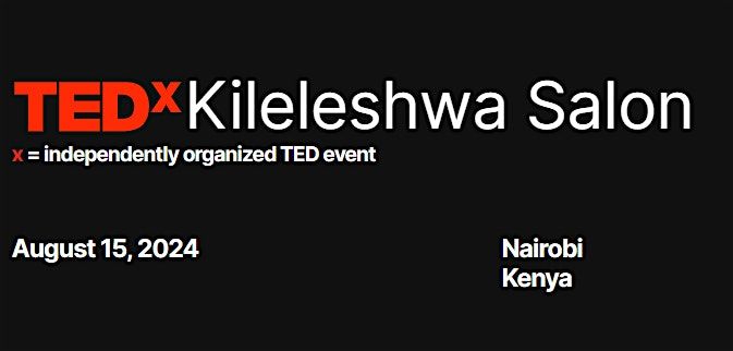 TEDxKileleshwa Salon
