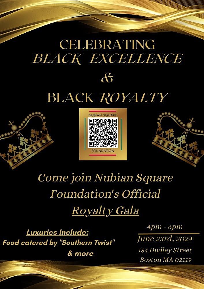 Nubian Square Foundations Royalty Gala, 184 Dudley St, Boston, 23 June 2024