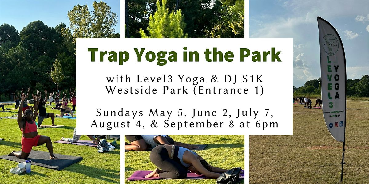 Trap Yoga in the Park