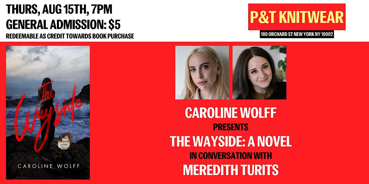 Caroline Wolff presents The Wayside, feat. Meredith Turits