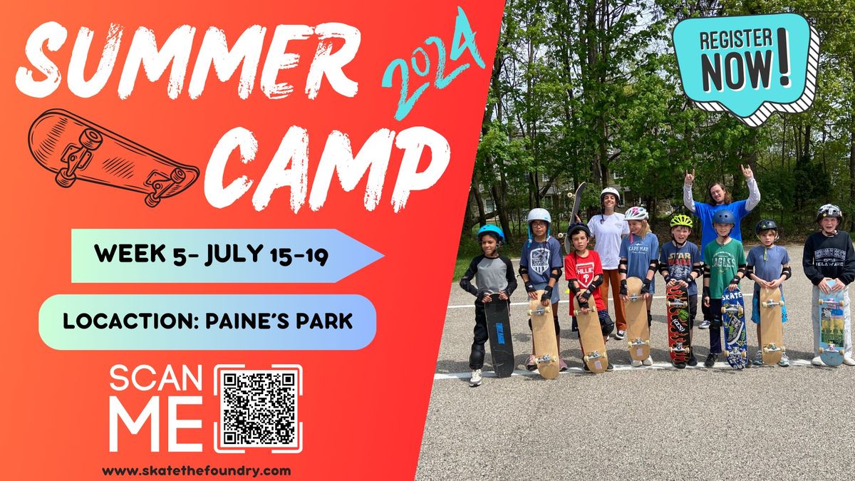 Skateboard Summer Camp 2024 at Paine's Park (Week 5)