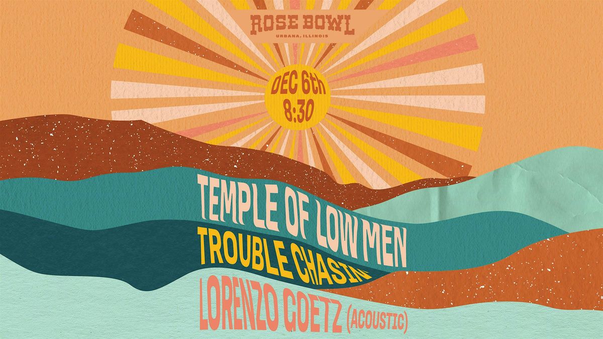 Temple of Low Men + Trouble Chasin' + Lorenzo Goetz (Acoustic)