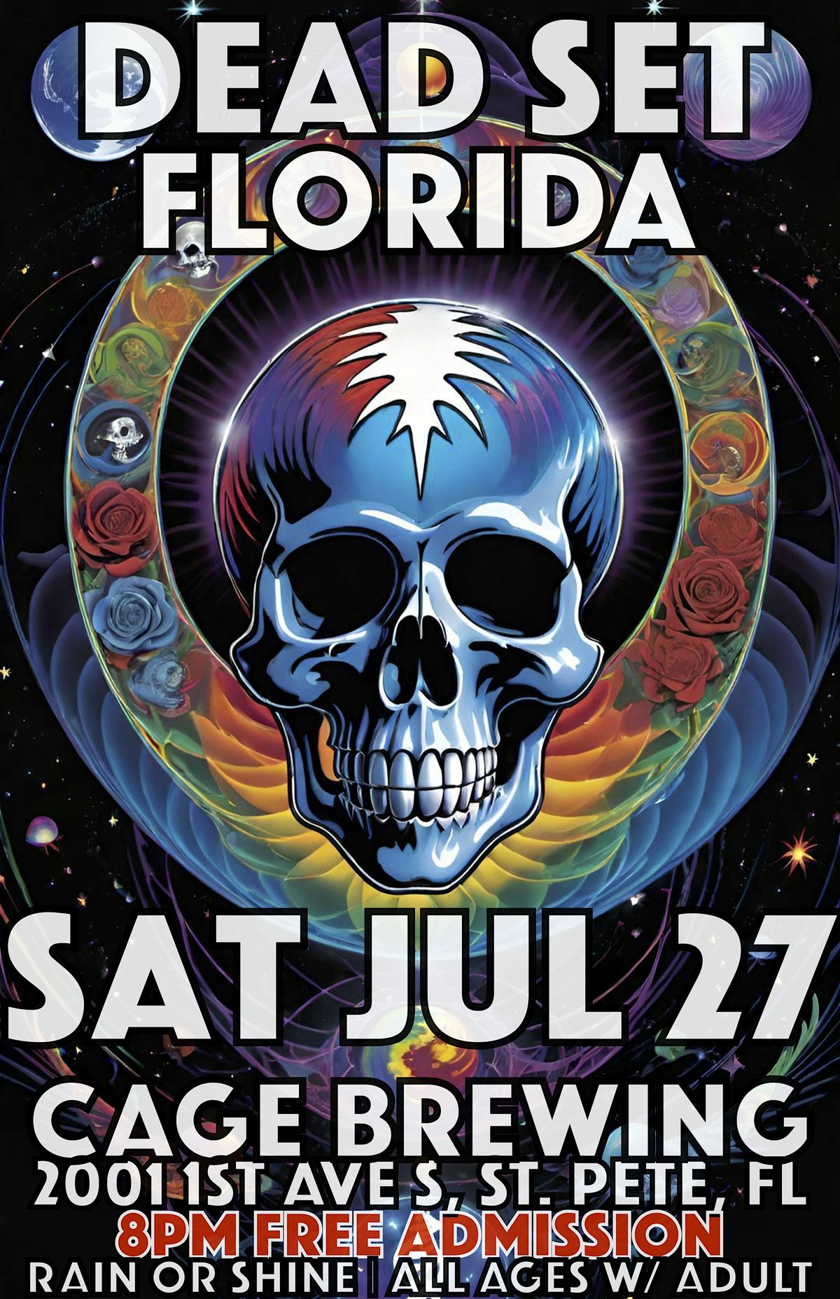 FREE Grateful Dead NITE | SAT JUL 27 | Dead Set Florida | Cage Brewing | 8p