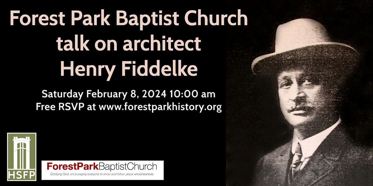 Forest Park Baptist Church talk on architect Henry Fiddelke