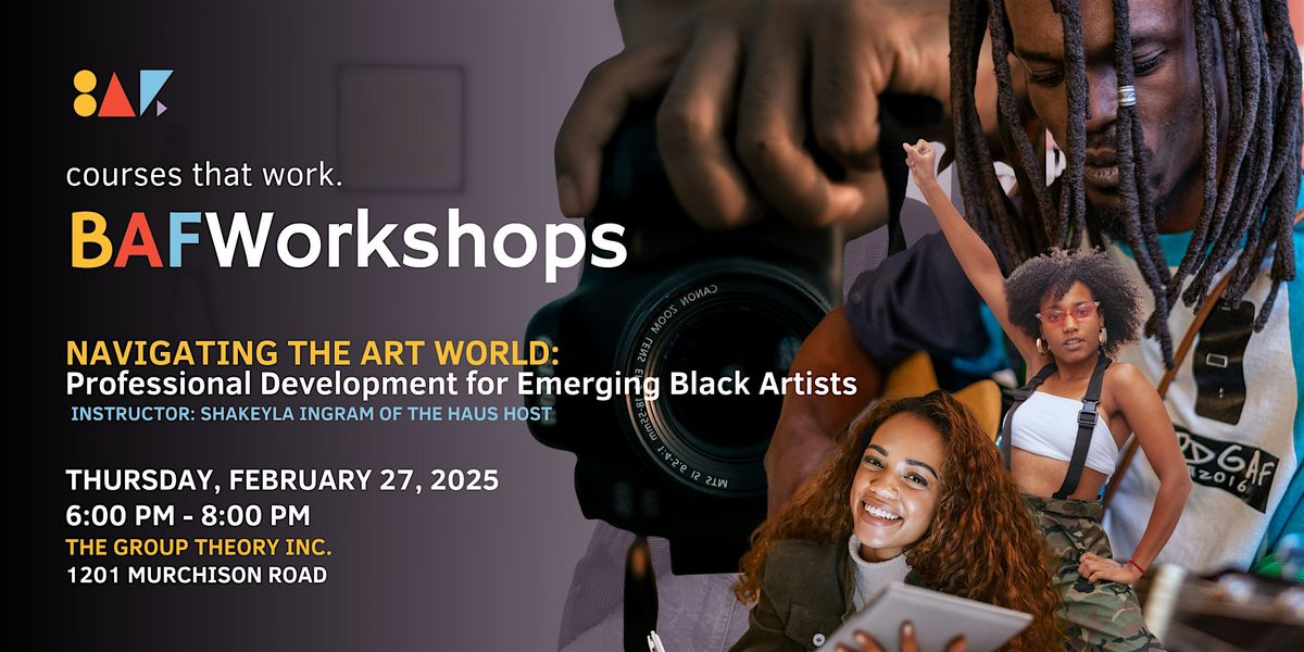 NAVIGATING THE ART WORLD:  Professional Development for Black Artists