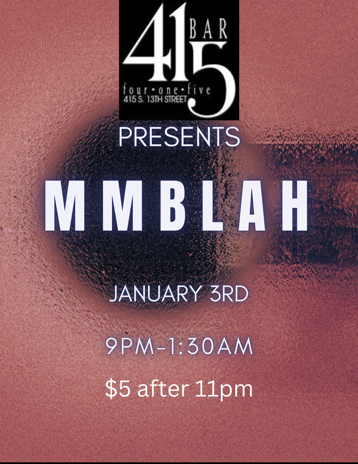 Bar415 presents MMBLAH