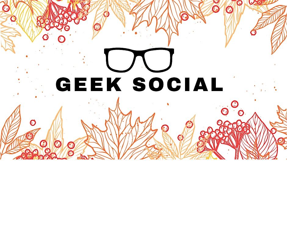 Geek Social