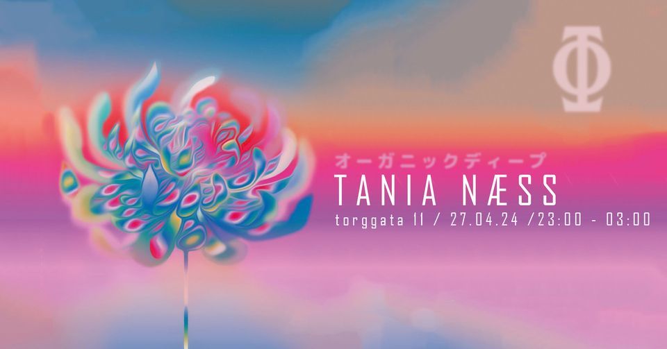 OTOTO presents CLUB NIGHT: TANIA N\u00c6SS