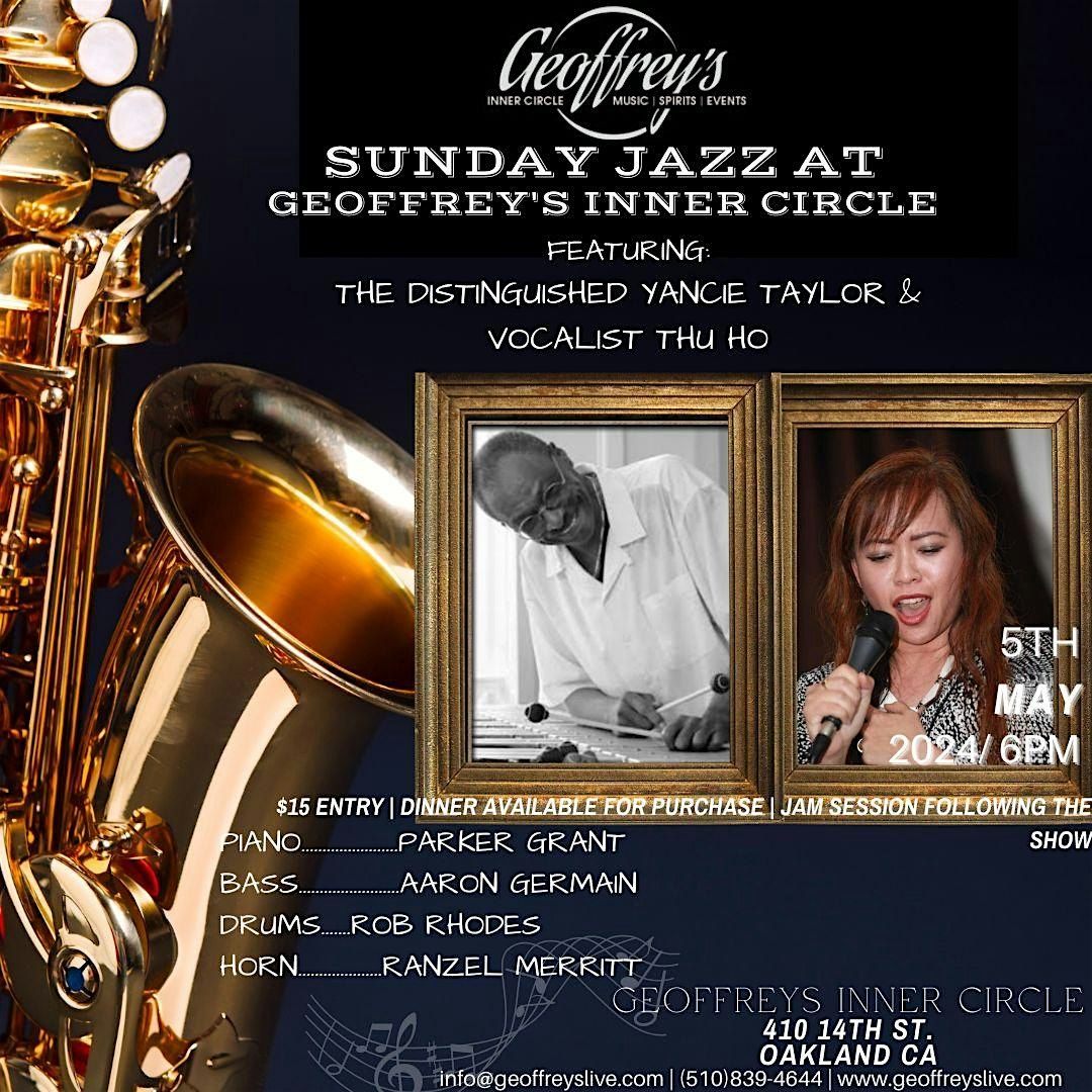 Live Jazz @ Geoffrey's Inner Circle  ~ Yancie Taylor & Thu Ho 5\/5\/24