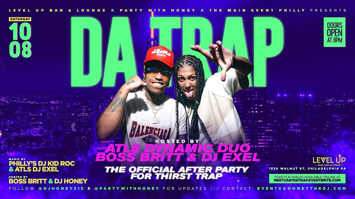 Da Trap - Hosted by Boss Britt x DJ eXeL