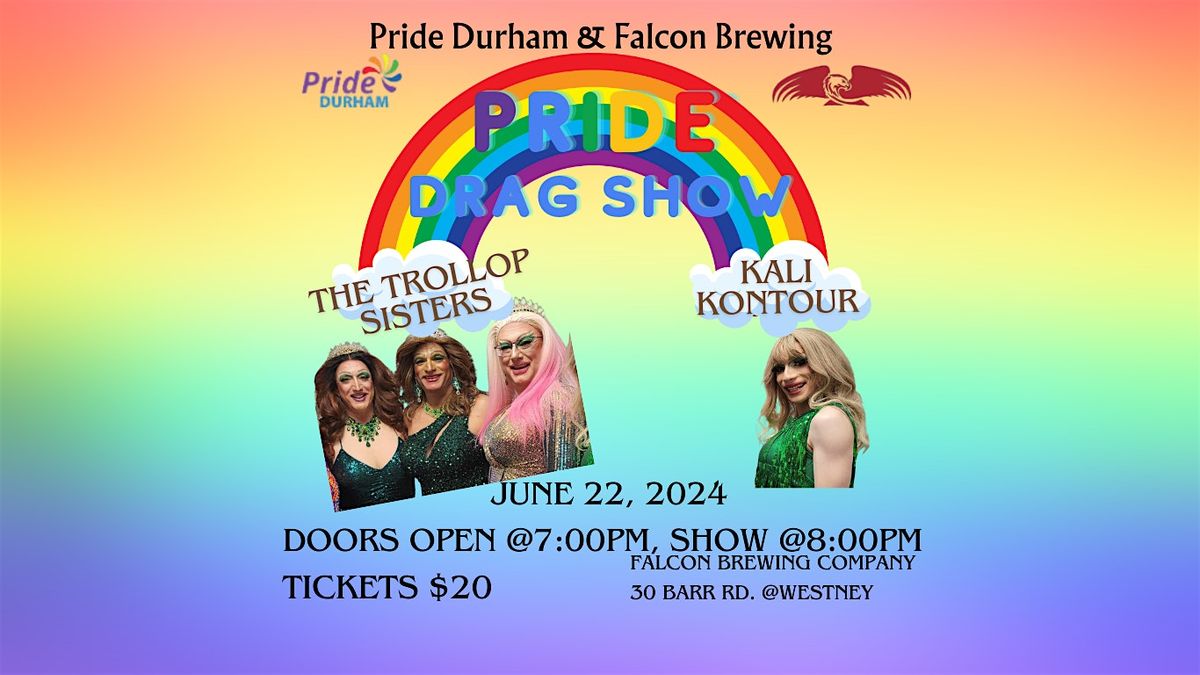 Trollop Sisters Pride Drag Show