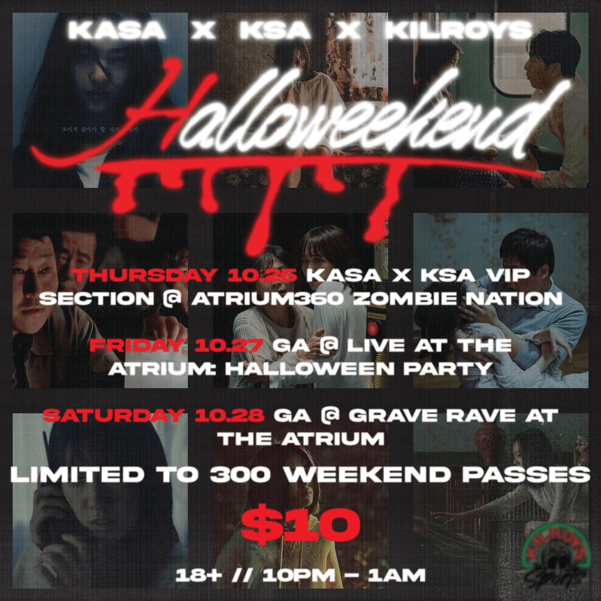KASA x KSA x Kilroys Sports Ultimate Halloween Weekend Access Pass