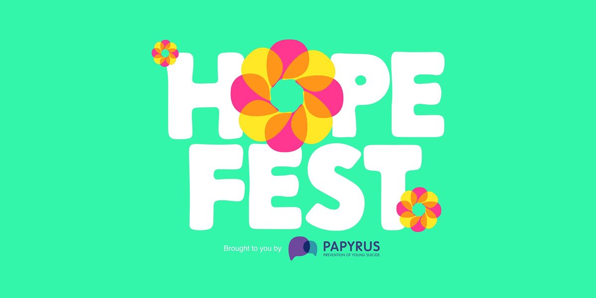 HOPEFEST - Suicide Prevention Conference by PAPYRUS