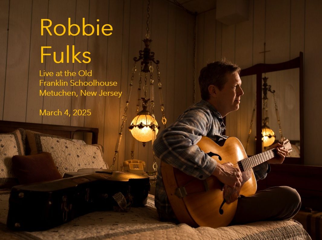 Robbie Fulks Live at the Old Franklin Schoolhouse - March 2025