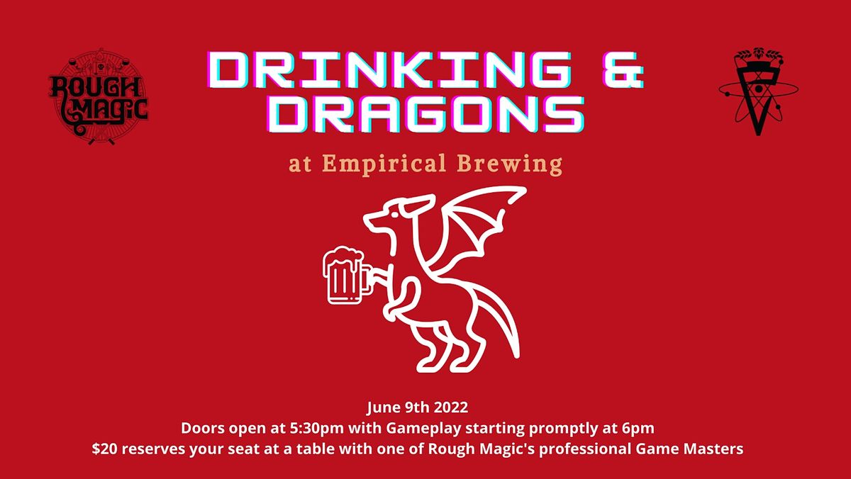 Drinking & Dragons at Empirical Brewery