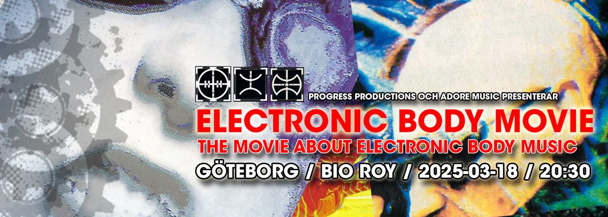 Electronic Body Movie - The Movie About EBM - G\u00f6teborg - 2025.03.18