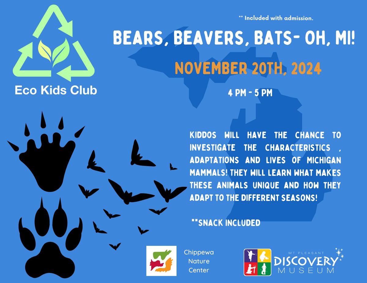 Eco-Kids: Bears, Beavers, Bats-Oh, MI!