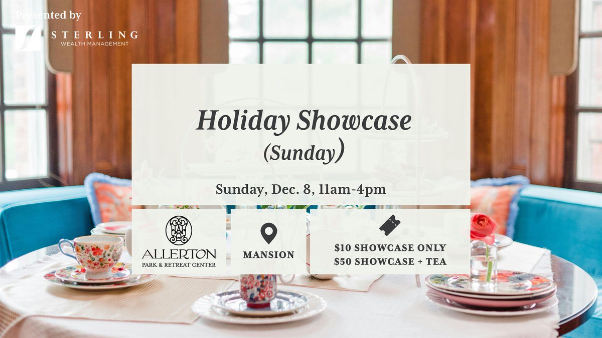 Holiday Showcase (Sunday) presented by Sterling Wealth Management