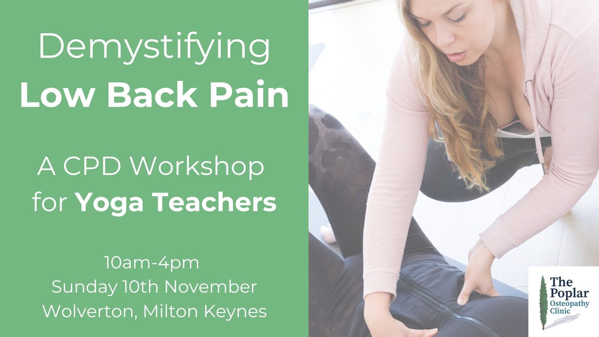 Demystifying Lower Back Pain - Yoga Teacher CPD workshop