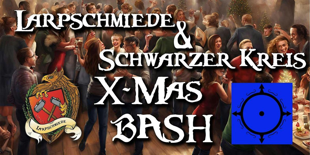 Larpschmiede & SchwarzerKreis X-Mas-Bash