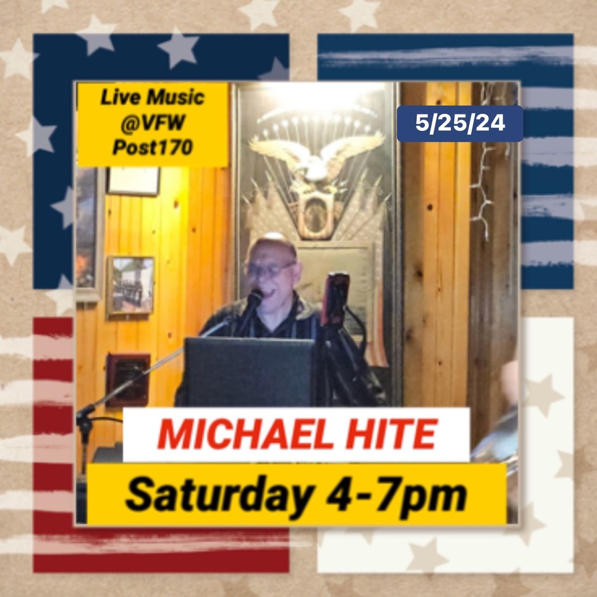 Michael Hite Live @ VFW Post 170!