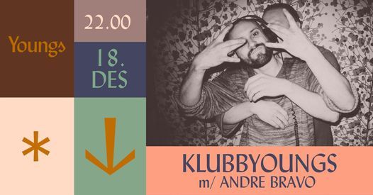 KlubbYoungs m\/ Andre Bravo \/\/ Youngs Nede