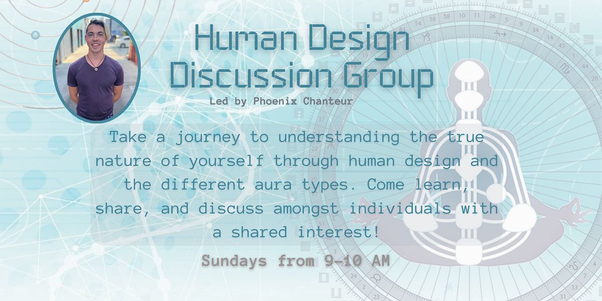 Human Design Discussion Group, Earth’s Elements, San Diego, 2 April 2023