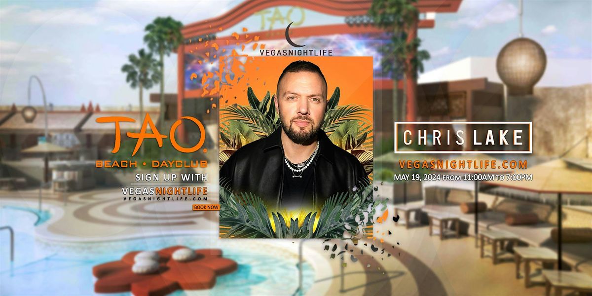 Chris Lake | EDC Pool Party | TAO Beach Las Vegas