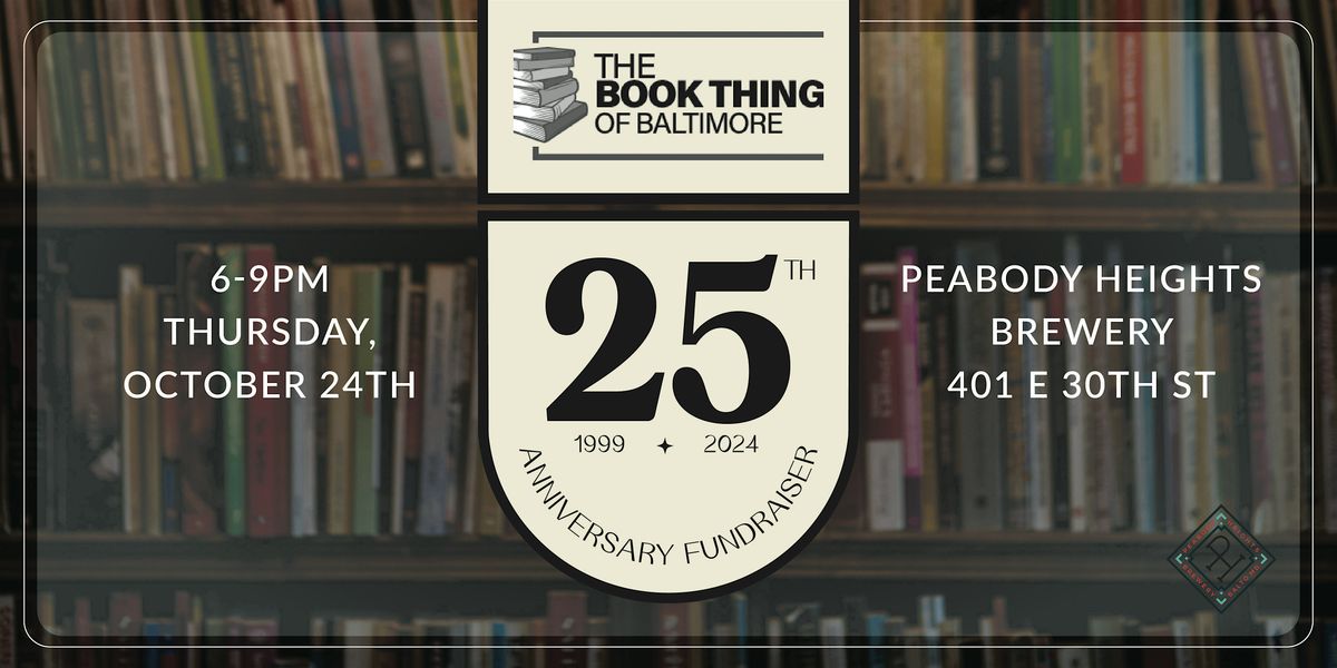 The Book Thing 25th Anniversary Fundraiser at Peabody Heights Brewery