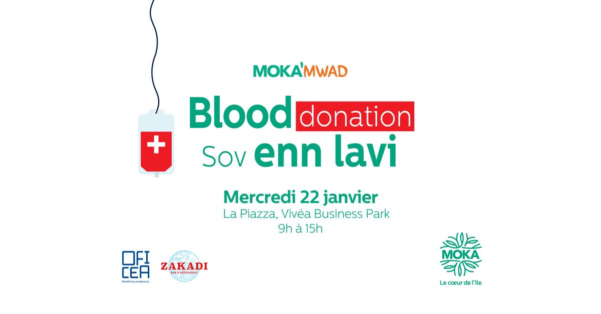 BLOOD DONATION | Sov enn lavi \u00e0 La Piazza, Viv\u00e9a Business Park