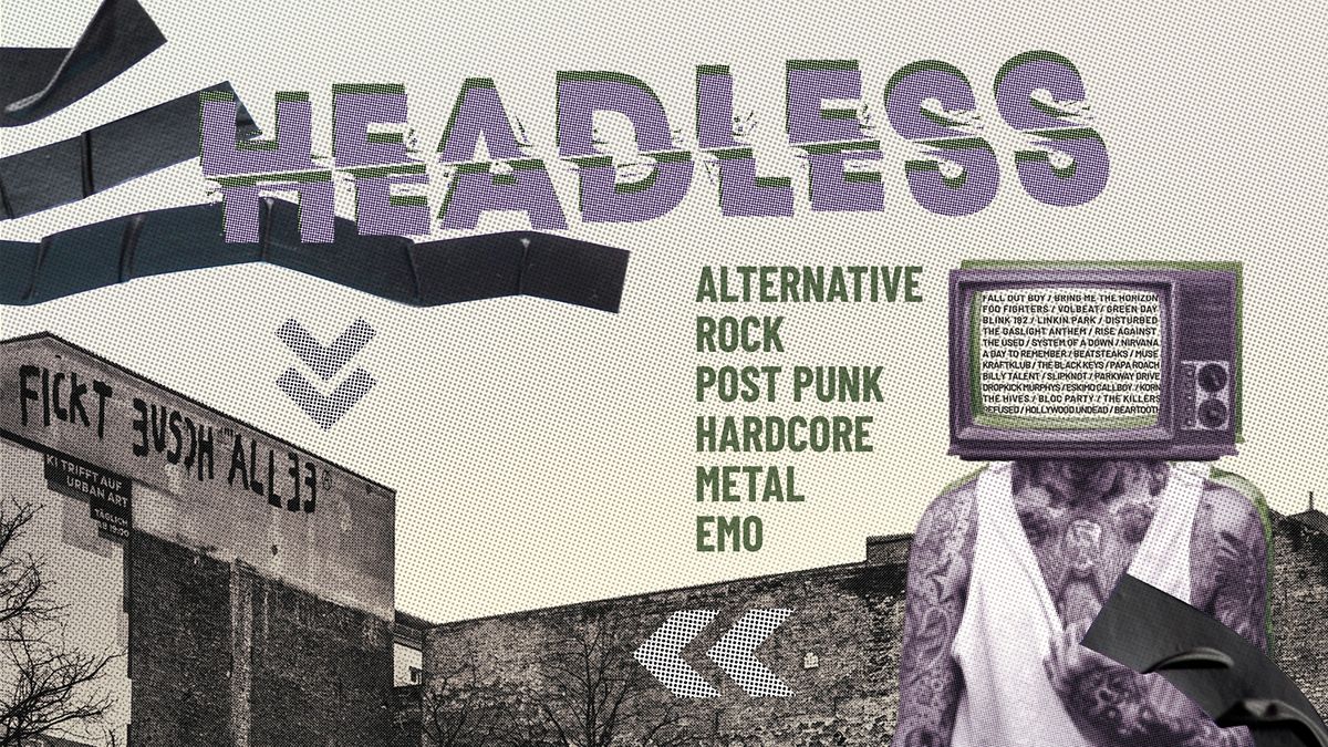 Headless \u2022 The Home Of Alternative Rock \u2022 Lido Berlin