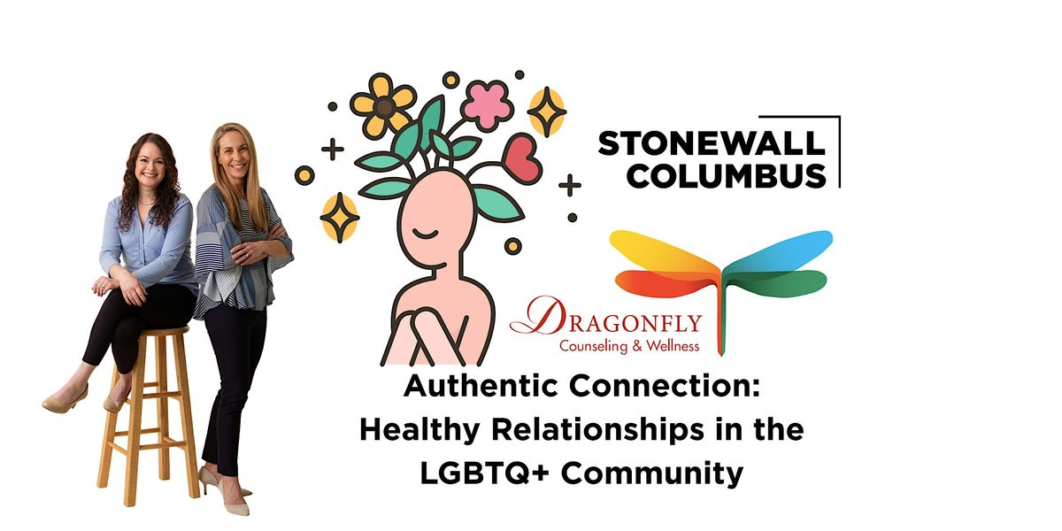 Authentic Connection: Healthy Relationships in the LGBTQ+ Community