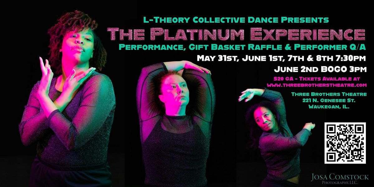 L-Theory Collective Dance presents The Platinum Experience