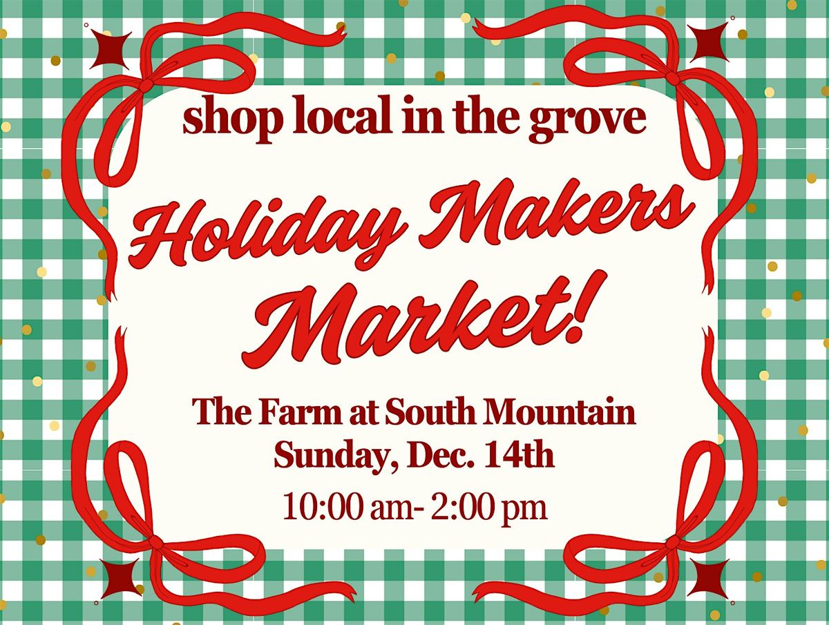 Shop Local in The Grove Holiday Makers Market